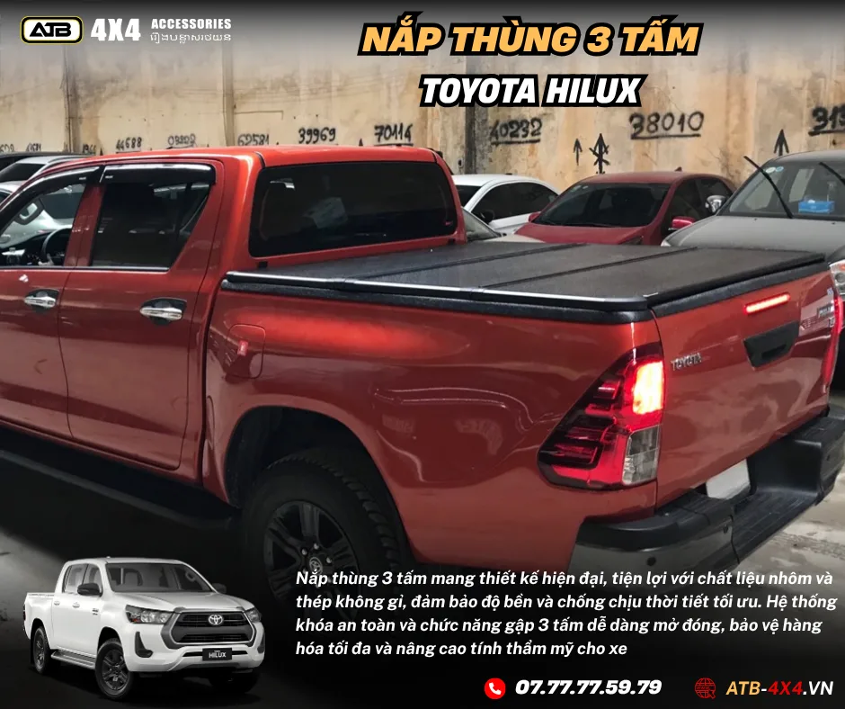 Nắp Thùng Gập 3 Tấm Dành Cho Toyota Hilux 2015-2025 – Phụ Kiện Bán Tải Bền Bỉ, Thẩm Mỹ, Dễ Lắp Đặt