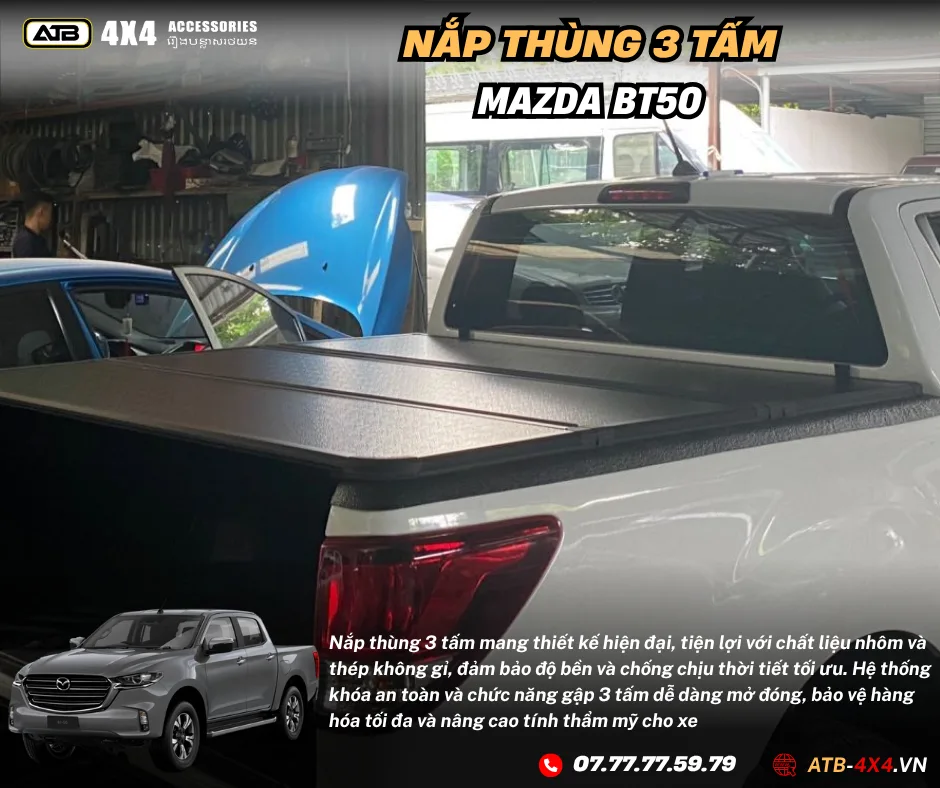 Nắp Thùng Gập 3 Tấm Dành Cho Toyota Mazda BT-50 Phụ Kiện Bán Tải Bền Bỉ, Thẩm Mỹ, Dễ Lắp Đặt