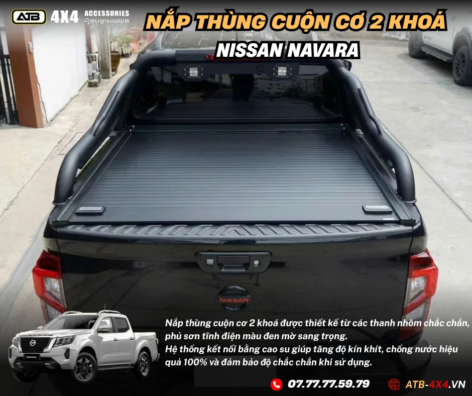 Nắp Thùng Cuộn Cơ 2 Khóa Cho Nissan Navara 2015- 2025 – Phụ Kiện Bán Tải Bảo Vệ Thùng Sau, An Toàn, Tiện Lợi
