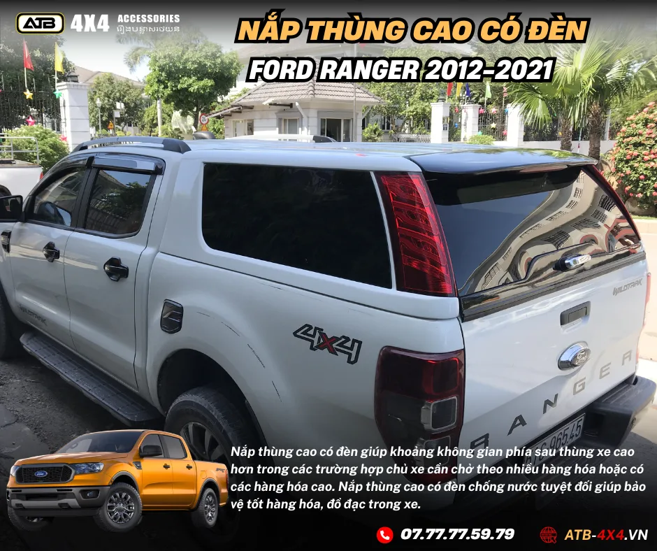 Nắp Thùng Cao Cho Xe Bán Tải Ford Ranger 2012-2021Tích Hợp Đèn Phanh, Chống Nước, Bảo Vệ Hàng Hóa An Toàn